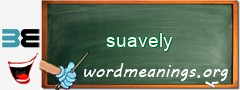WordMeaning blackboard for suavely